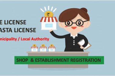 Trade Licence or Shop & Establishment or Gumasta License